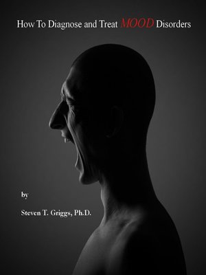 cover image of How to Diagnose and Treat Mood Disorders